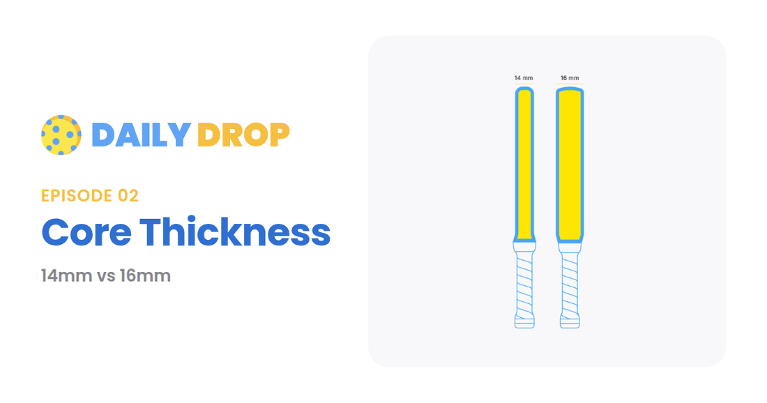 Daily Drop Episode 02: Core Thickness — 14mm vs 16mm