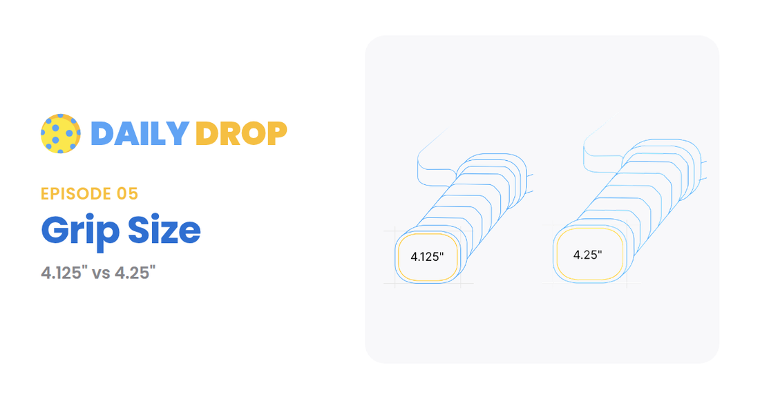 Daily Drop Episode 05: Grip Size — 4.125 vs 4.25 inches